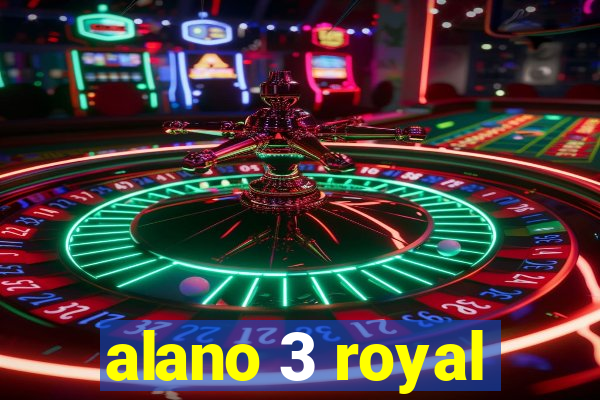 alano 3 royal